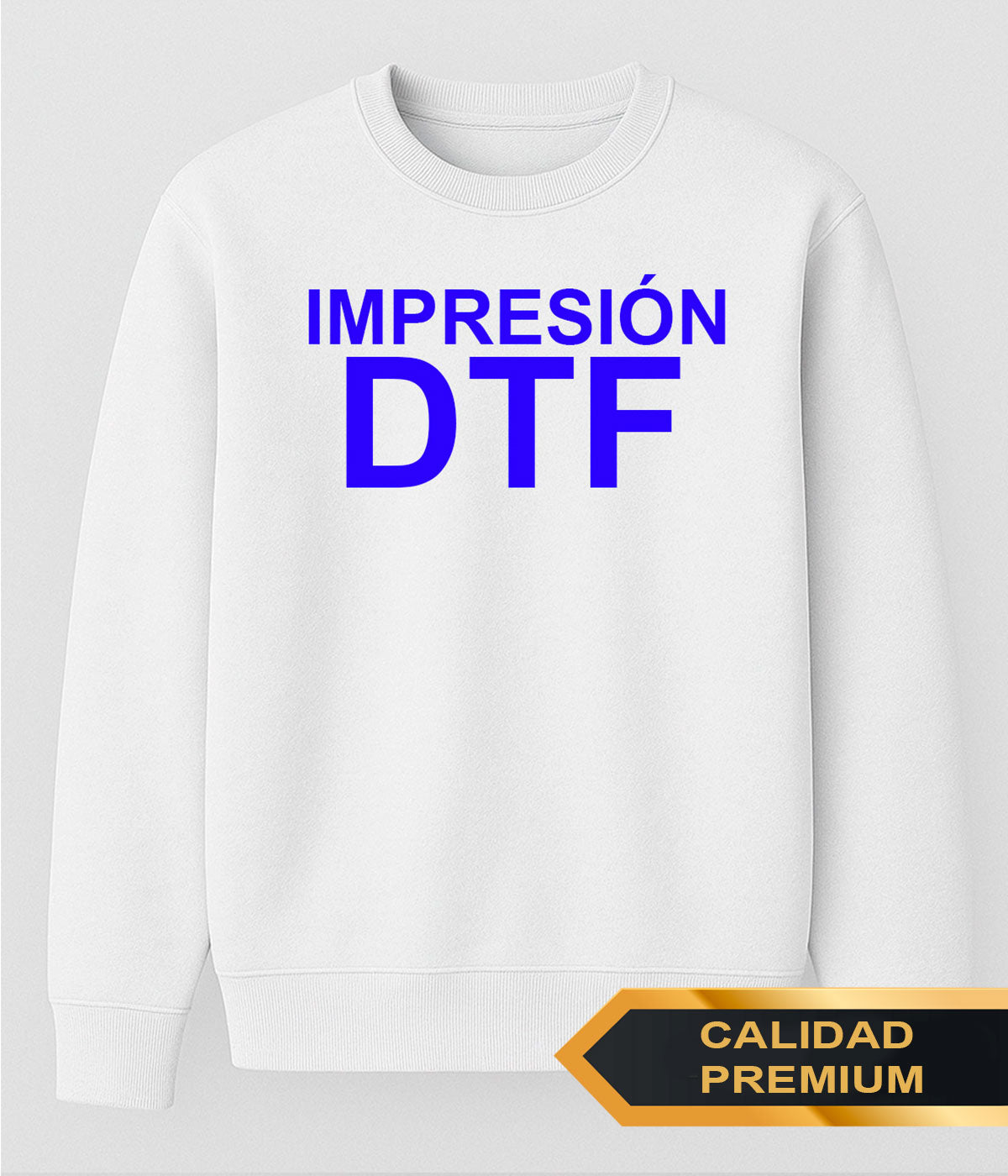 Sudadera Premium - DTF Pecho Grande